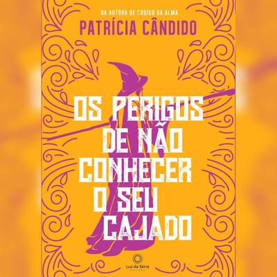 Os perigos de não conhecer o seu cajado - Patrícia Cândido, Audio, 4066338901903