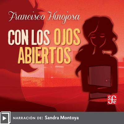 Con los ojos abiertos - Francisco Hinojosa, Audio, 9786071688224