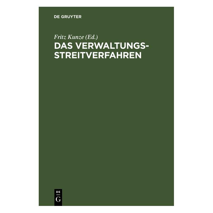 De Gruyter Das Verwaltungsstreitverfahren (Deutsch, Hardcover, Fritz Kunze) (67771928)