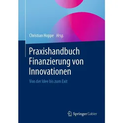 Praxishandbuch Finanzierung von Innovationen, Fachbücher von Christian Hoppe