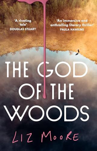 Liz Moore - The God of the Woods: The unforgettable new literary mystery thriller from New York Times best-selling author Liz Moore - Preis vom 13.10.2026 11:25:28 h