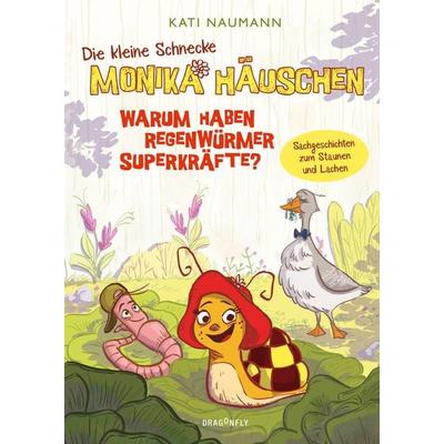 Die kleine Schnecke Monika Häuschen 1: Warum haben Regenwürmer Superkräfte?, Gebundene Ausgabe von Kati Naumann, Dragonfly, 978-3-7488-0210-5