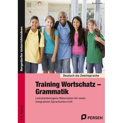 Training Wortschatz - Grammatik, Taschenbuch von Birgit Lascho, Persen Verlag in der AAP Lehrerwelt GmbH, 978-3-8344-3352-7