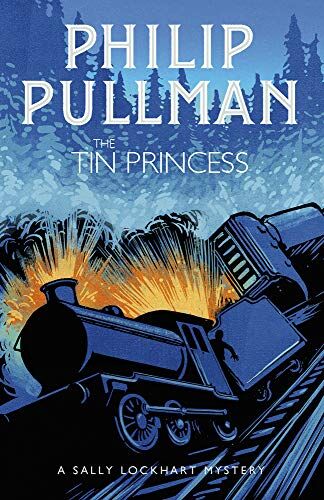 Philip Pullman - Pullman, P: Tin Princess (A Sally Lockhart Mystery, Band 4) - Preis vom 09.10.2026 07:28:09 h