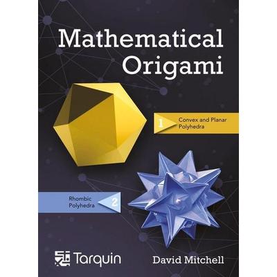 Mathematical Origami, Taschenbuch von David Mitchell, TARQU, 978-1-911093-03-9