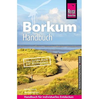 Reiseführer Borkum, Taschenbuch von Nicole Funck,Michael Narten, Reise Know-How Verlag Peter Rump GmbH, 978-3-8317-3763-5