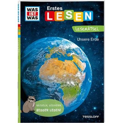 WAS IST WAS Erstes Lesen. Leserätsel Unsere Erde, Geheftet von Christina Braun, Tessloff Verlag Ragnar Tessloff GmbH & Co. KG, 978-3-7886-7690-2