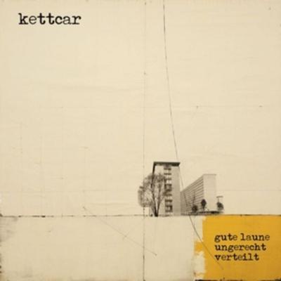 Gute Laune ungerecht verteilt - Kettcar, Vinyl