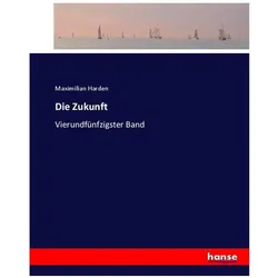Die Zukunft, Belletristik von Maximilian Harden