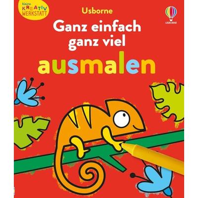 Kleine Kreativ-Werkstatt: Ganz einfach ganz viel ausmalen, Taschenbuch von , Usborne, 978-1-03-570144-5