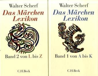 Walter Scherf - Das Märchenlexikon: In zwei Bänden. Erster Band: A-K; Zweiter Band: L-Z - Preis vom 09.10.2026 07:28:09 h