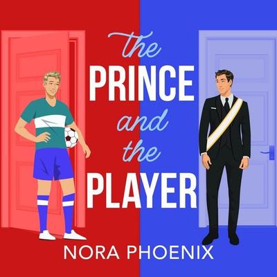 The Prince and the Player - Nora Phoenix, Audio, 9781836568957