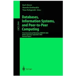 Databases, Information Systems, and Peer-to-Peer Computing, Fachbücher von Manolis Koubarakis, Vana Kalogeraki, Karl Aberer
