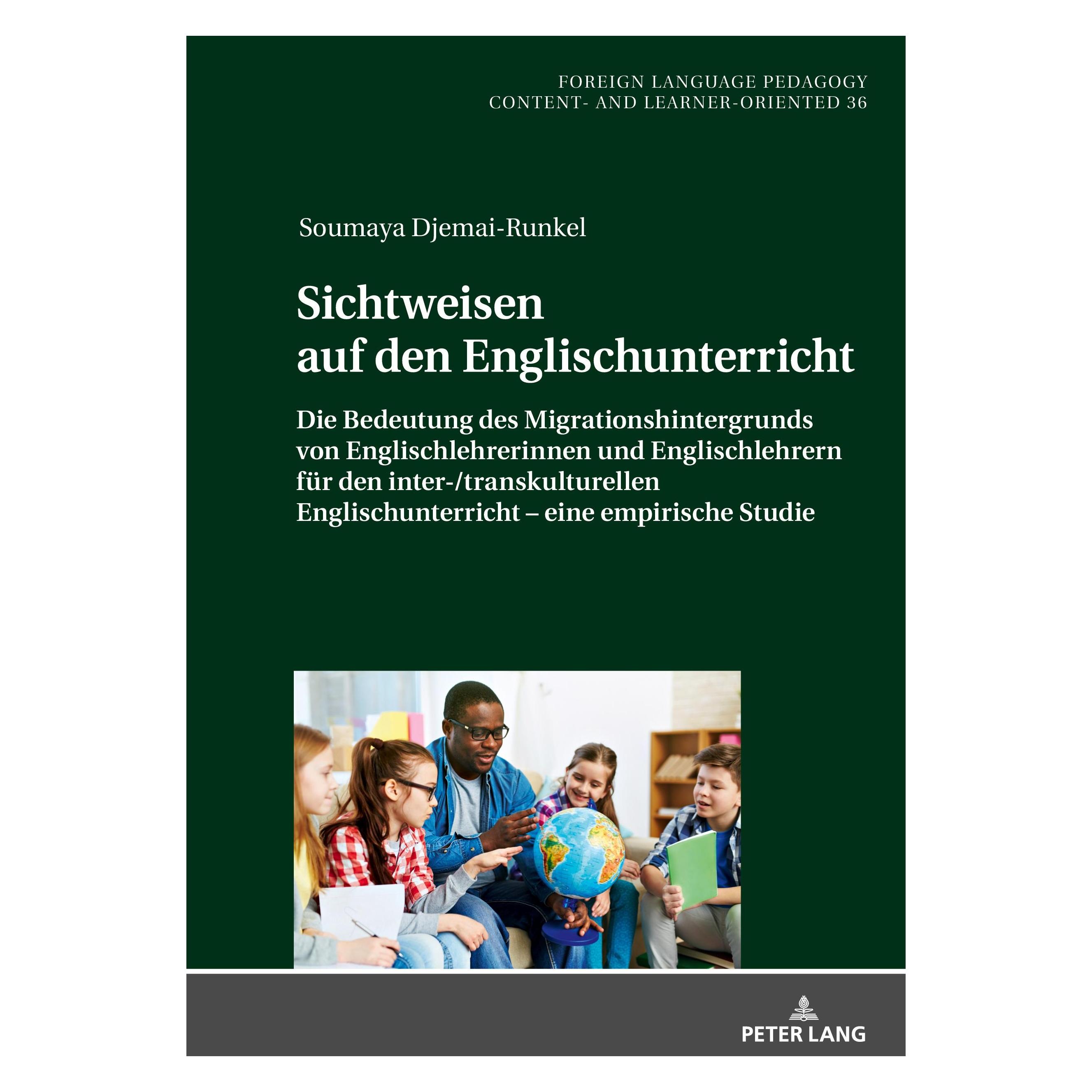 Peter Lang Sichtweisen auf den Englischunterricht (Deutsch, Hardcover, Soumaya Djemai-Runkel) (32933019)