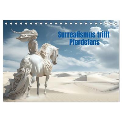 Surrealismus trifft Pferdefans (Tischkalender 2027 DIN A5 quer), CALVENDO Monatskalender