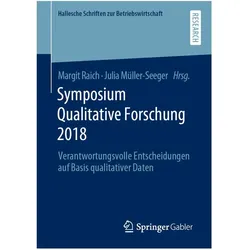 Symposium Qualitative Forschung 2018, Fachbücher von Julia Müller-Seeger, Margit Raich