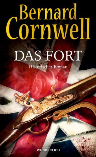 Bernard Cornwell - Das Fort - Preis vom 10.10.2026 11:48:34 h