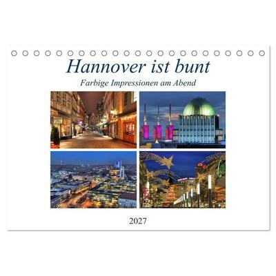 Hannover ist bunt (Tischkalender 2027 DIN A5 quer), CALVENDO Monatskalender