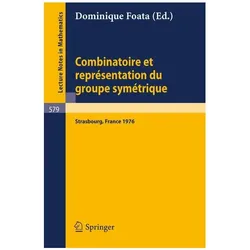 Combinatoire et Representation du Groupe Symetrique, Fachbücher