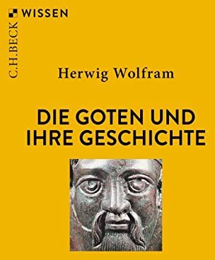 Herwig Wolfram - Die Goten und ihre Geschichte - Preis vom 13.10.2026 11:25:28 h