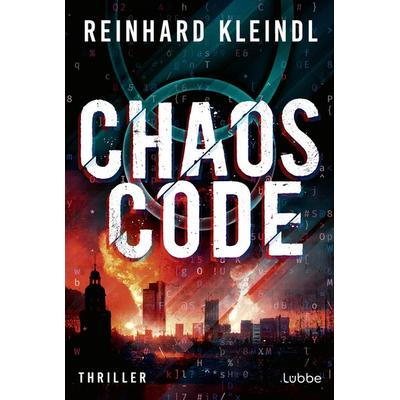 Chaoscode, Taschenbuch von Reinhard Kleindl, Lübbe