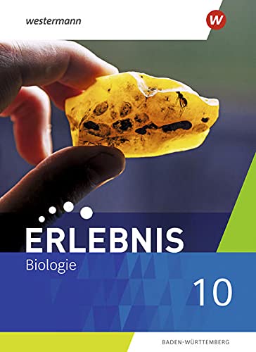 Erlebnis Biologie / Erlebnis Biologie - Ausgabe 2022 für Baden-Württemberg: Ausgabe 2022 für Baden-Württemberg / Schülerband 10 - Preis vom 30.09.2026 09:01:18 h