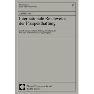 Internationale Reichweite der Prospekthaftung, Taschenbuch von Annette Floer, Nomos, 978-3-7890-7765-4