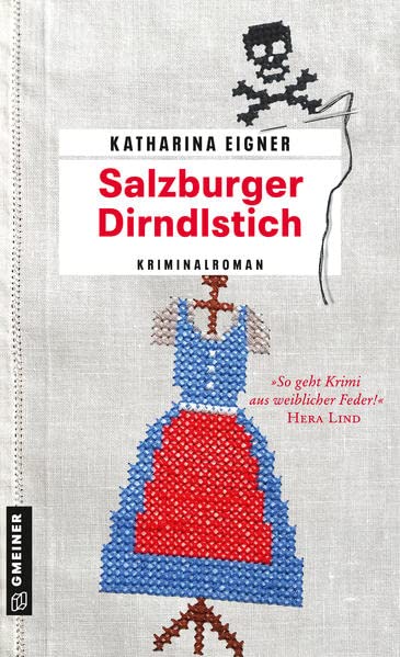 Katharina Eigner - Salzburger Dirndlstich: Kriminalroman (Arzthelferin Rosemarie Dorn) - Preis vom 13.10.2026 11:25:28 h