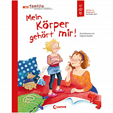 Loewe Verlag ProFamilia - Mein Körper gehört mir! 304414