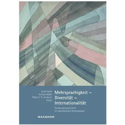Mehrsprachigkeit - Diversität - Internationalität, Fachbücher von Annette Müller, Phillip Dylan Thomas Knobloch, Sarah Müller Rühle