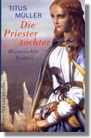 Titus Müller - Die Priestertochter - Preis vom 10.10.2026 11:48:34 h