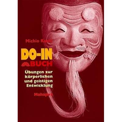 DO-IN-Buch, Gebundene Ausgabe von Michio Kushi, Mahajiva, 978-3-924845-34-6