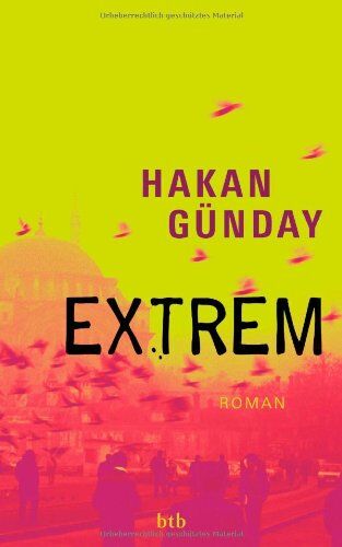 Hakan Günday - Extrem: Roman - Preis vom 13.10.2026 19:28:25 h