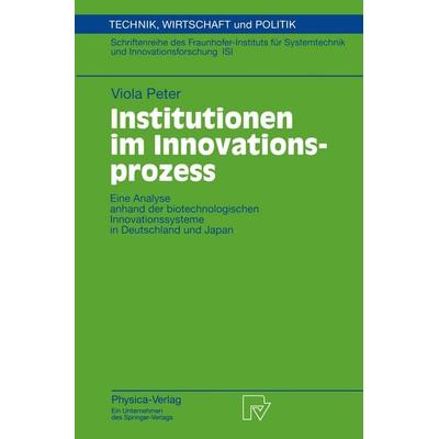 Institutionen im Innovationsprozess, Taschenbuch von Viola Peter, Physica, 978-3-7908-1462-0