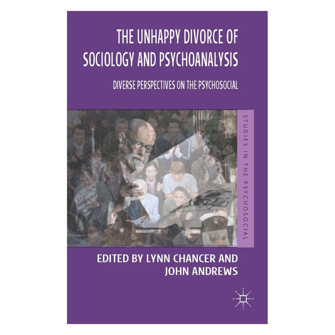 Springer The Unhappy Divorce of Sociology and Psychoanalysis (Englisch, Softcover, John Andrews, Lynn Chancer) (55615600)