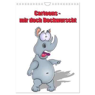 Cartoons - mir doch Bockwurscht (Wandkalender 2026 DIN A4 hoch), CALVENDO Monatskalender