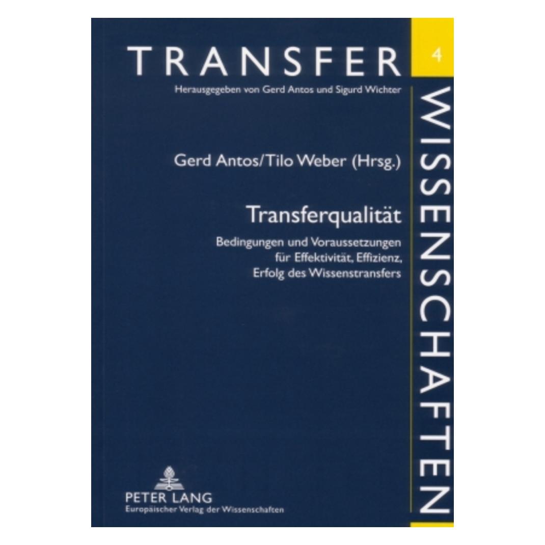 Peter Lang Transferqualität (Deutsch, Softcover, Gerd Antos, Tilo Weber) (56023936)