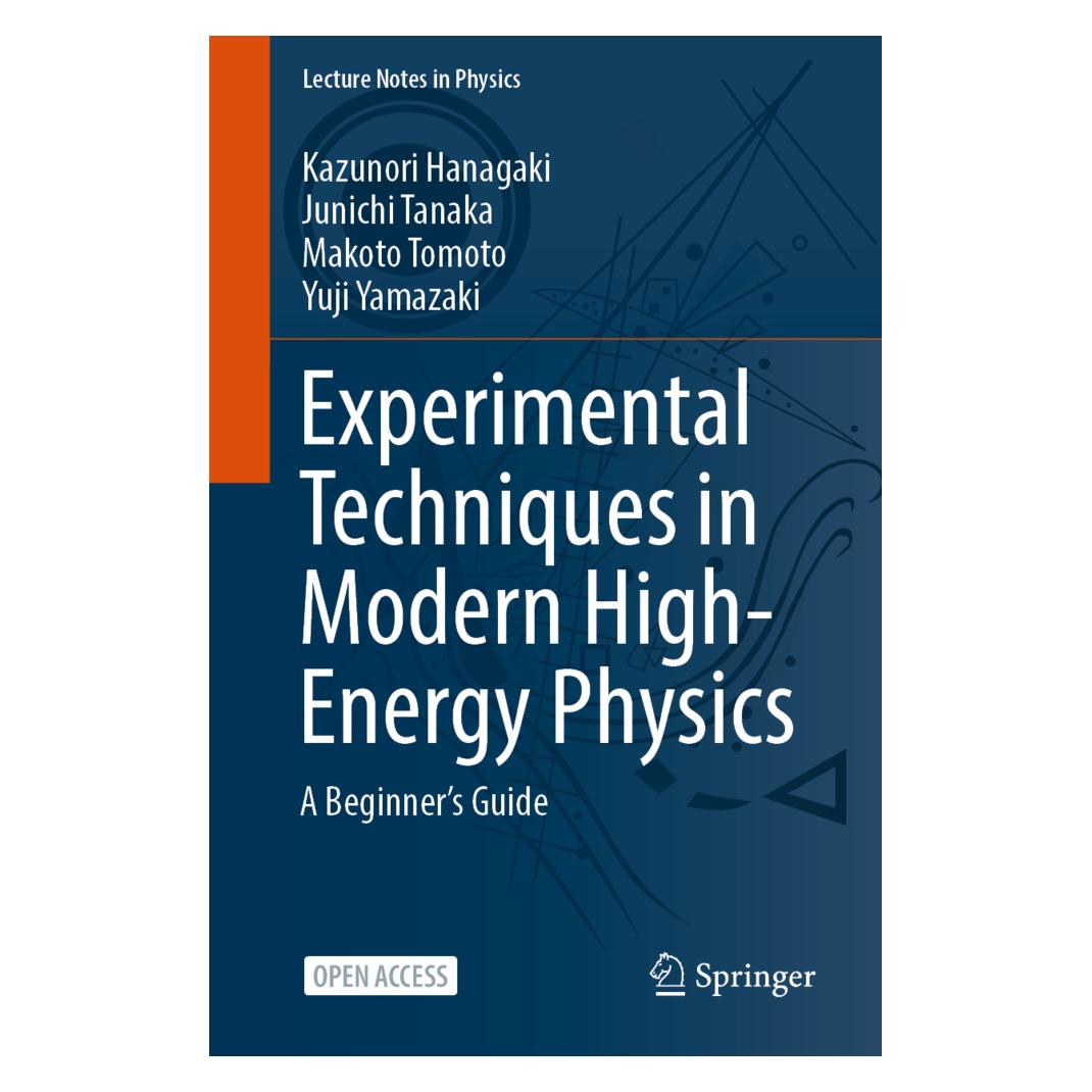 Springer Experimental Techniques in Modern High-Energy Physics (Englisch, Softcover, Junichi Tanaka, Kazunori Hanagaki, Makoto Tomoto, Yuji Yamazaki) (45517344)