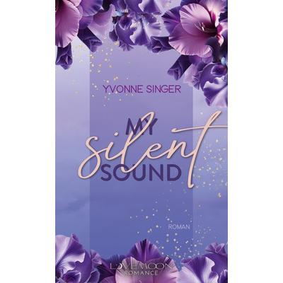 My Silent Sound, Taschenbuch von Yvonne Singer, Nova MD