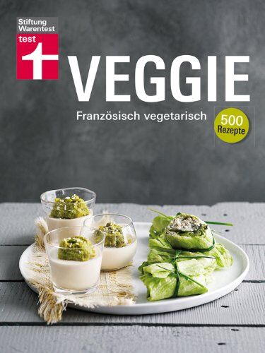 Stiftung Warentest - Veggie: Französisch vegetarisch - Preis vom 09.10.2026 07:28:09 h