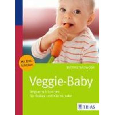 Veggie-Baby, Taschenbuch von Bettina Snowdon, TRIAS