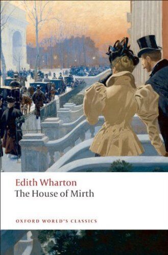 Edith Wharton - The House of Mirth (Oxford World's Classics) - Preis vom 09.10.2026 07:28:09 h