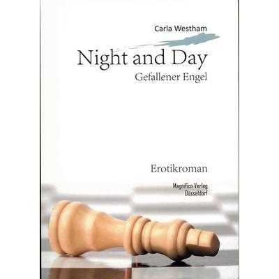 Night and Day: Gefallener Engel, Paperback von Carla Westham, Magnifico, 978-3-00-048645-6