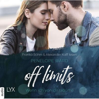 Off Limits - Wenn ich von dir träume - Penelope Ward, Audio, 9783966350952