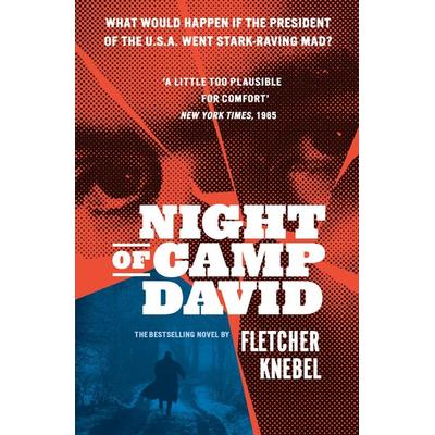 Night of Camp David, Taschenbuch von Fletcher Knebel, Vermilion, 978-1-5291-1157-6