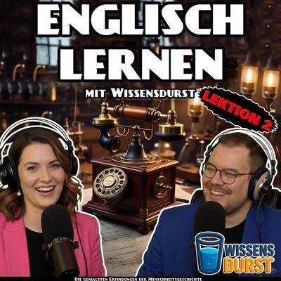 Englisch lernen mit Wissensdurst - Lektion 2 - Benjamin Recker, Audio, 4070169229426