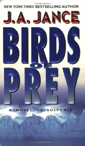 Jance, J. A - Birds of Prey: A Novel of Suspense - Preis vom 27.09.2026 03:53:48 h