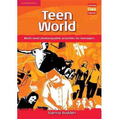 Teen World, Taschenbuch von Joanna Budden, Cambridge University Press, 978-0-521-72155-4