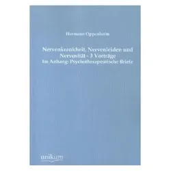 Nervenkrankheit, Nervenleiden und Nervosität - 3 Vorträge, Fachbücher von Hermann Oppenheim