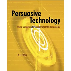 Persuasive Technology, Fachbücher von B.J. Fogg